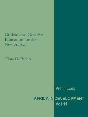 cover image of Critical and Creative Education for the New Africa